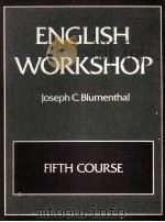 ENGLISH WORKSHOP FIFTH COURSE 1982 PDF电子版封面 0153153695