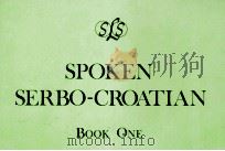 SPOKEN SERBO-CROATIAN BOOK ONE   1972  PDF电子版封面     