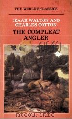 IZAAK WALTON AND CHARLES COTTON THE COMPLEAT ANGLER 1982 PDF电子版封面 0192815113