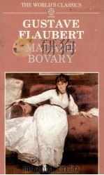 GUSTAVE FLAUBERT MADAME BOVARY LIFE IN A COUNTRY TOWN 1981 PDF电子版封面 0192815644
