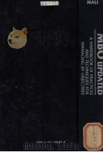 MBO UPDATED:A HANDBOOK OF PRACTICES AND TECHNIQUES FOR MANAGING BY OBJECTIVES（1985 PDF版）