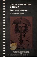LATIN AMERICAN CINEMA FILM AND HISTORY 1974 PDF电子版封面