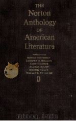 THE NORTON ANTHOLOGY OF AMERICAN LITERATURE D 1979 PDF电子版封面