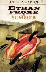 ETHAN FROME AND SUMMER   1982  PDF电子版封面  0192813668   