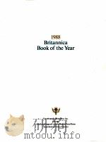 1988 BRITANNICA BOOK OF THE YEAR 1988 PDF电子版封面 0852294867