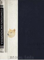 VOLUME 5 C-CHINA PAGES 1-318 COMPTON'S ENCYCLOPEDIA AND FACT INDEX（1978 PDF版）