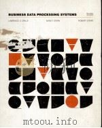 BUSINESS DATA PROCESSING SYSTEMS SECOND EDITION 1977 PDF电子版封面 047165700X NANCY B.STERN