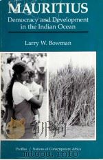 MAURITIUS DEMOCRACY AND DEVELOPMENT IN THE INDIAN OCEAN（1991 PDF版）