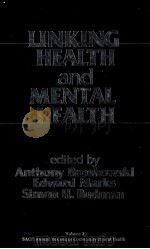 LINKING HEALTH AND MENTAL HEALTH 1981 PDF电子版封面 0803916000