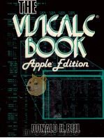 THE VISICALC BOOK APPLE EDITION 1982 PDF电子版封面 0835983986 DONALD H.BEIL