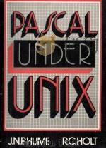 PASCAL UNDER UNIX 1982 PDF电子版封面 0835954455 R.C.HOLT