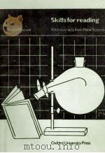 SKILL FOR READING WITH EXTRACTS FROM NEW SCIENTIST 1980 PDF电子版封面 KEITH MORROW