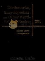 DICTIONARIES ENCYCLOPEDIAS AND OTHR WORD RELATED BOOKS THIRD EDITION VOLUME THIRD 1981 PDF电子版封面 0810311933
