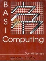 BASIC COMPUTING   1981  PDF电子版封面  0155049100  DON MITTLEMAN 
