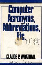 COMPUTER ACRONYMS ABBREVIATIONS ETC 1980 PDF电子版封面 0894331728