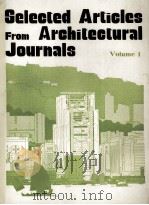 SELECED ARTICLES FROM ARCHITECTURAL JOURNALS VOLUME 1 1982 PDF电子版封面