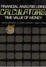 FINANCIAL ANALYSIS USING CALCUL ATORS TIME VALUE OF MONEY（1979 PDF版）