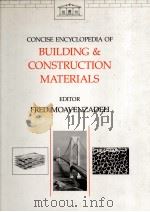 CONCISE ENCYCLOPEDIA OF BUILDING CONSTRUCTION MATERIALS 1989 PDF电子版封面 0262132486
