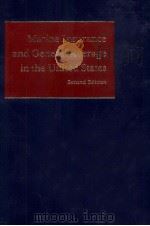 MARINE INSURANCE AND GENERAL AVERAGE IN THE UNITED STATES AN AVERAGE ADJUSTER'S VIEWPOINT SECON 1981 PDF电子版封面 0870332740