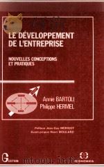 LE DEVELOPPEMENT DE L'ENTREPRISE NOUVELLES CONCEPTIONS ET PRATIQUES   1989  PDF电子版封面  2717817020   