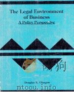 THE LEGAL ENVIRONMENT OF BUSINESS A POLICY PERSPECTIVE 1994 PDF电子版封面 0314048111