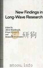 NEW FINDINGS IN LONG WAVE RESEARCH 1991 PDF电子版封面 0333556542