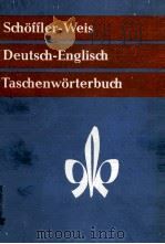 SCHOFFER WEIS DEUTSCH ENGLISH TASCHENWORTRBUCH     PDF电子版封面     