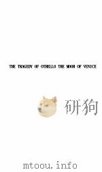 THE TRAGEDY OF OTHELLO THE MOOR OF VENICE 1957 PDF电子版封面 0671508156