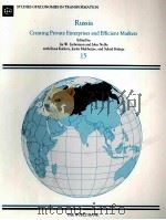 RUSSIA CREATING PRIVATE ENTERPRISES AND EFFICIENT MARKETS 15 1994 PDF电子版封面 0821331876 JOHN NELLIS