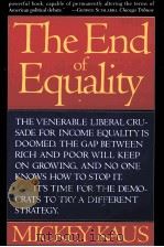 THE END OF EQUALITY   1991  PDF电子版封面  0465098169  MICKEY KAUS 