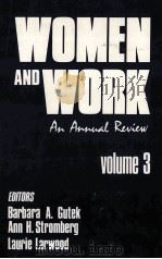 WOMAN AND WORK VOLUME 3 1985 PDF电子版封面 0803932529 BARA A.GUTEK