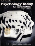 STUDY GUIDE FOR PSYCHOLOGY TODAY:AN INTRODUCTION FOURTH EDITION（1973 PDF版）
