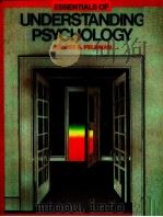 ESSENTIALS OF UNDERSTANDING PSYCHOLOGY 1988 PDF电子版封面 0070204578