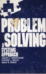 PROBLEM SOLVING:A SYSTEMS APPROACH 1978 PDF电子版封面 0894330756