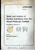 STUDY AND ANALYSIS OF SURFACE SUBSIDENCE OVER THE MINED PITTSBURGH COALLBED PDF电子版封面