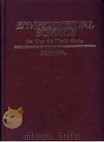 ENVIRONMENTAL SCIENCE THE WAY THE WORLD WORKS 1979 PDF电子版封面 0132830027