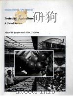 PROTECTED AGRICULTURE A GLOBAL REVIEW 1994 PDF电子版封面 0821329308