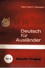 DEUTSCH FüR AUSL?NDER SCHNELLER FORTGANG 1977 PDF电子版封面