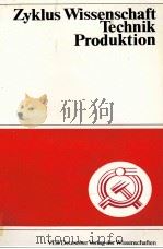 ZYKLUS WISSENSCHAFT-TECHNIK-PRODUKTION 1982 PDF电子版封面