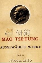 MAO TSE-TUNG AUSGEW?HLTE WERKE BAND IV 1969 PDF电子版封面