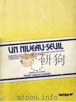UN NIVEAU-SEUIL 1976 PDF电子版封面 2218051028