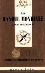 LA BANQUE MONDIAALE 1986 PDF电子版封面 HENRI BRETAUDEAU