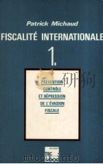 FISCALITé INTERNATIONALE 1 1982 PDF电子版封面