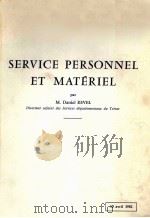 SERVICE PERSONNEL ET MATéRIEL 1981 PDF电子版封面 M.DANIEL REVEL