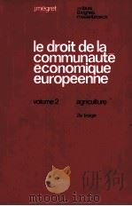 LE DROIT DE LA COMMUNAUTE ECONO9IQUE EUROPEENNE VOLUME4 1973 PDF电子版封面 J.V.LOUIS