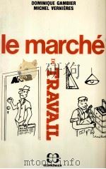 LE MARCHé DU TRAVAIL 1982 PDF电子版封面