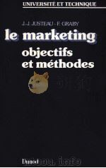 LE MARKETING OBJECTIFS ET MéTHODES 1983 PDF电子版封面
