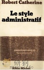 LE STYLE ADMINISTRATIF 1979 PDF电子版封面