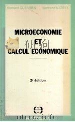 MICROECONOMIE ET CALCUL ECONOMIQUE 1987 PDF电子版封面