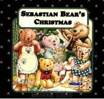 SEBASTIAN BEAR'S CHRISTMAS 1997 PDF电子版封面